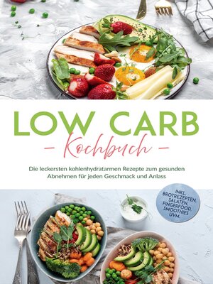 cover image of Low Carb Kochbuch